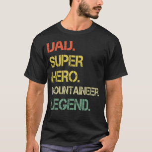 Mens Vintage Style Dad Hero Mountaineer Legend Fat T-Shirt