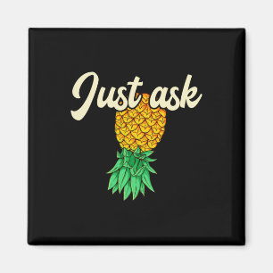 Mens vintage upside down pineapple ask subtle magnet