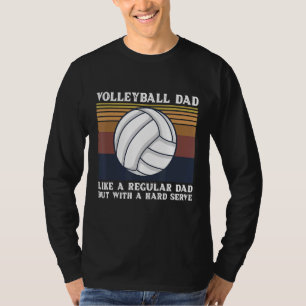 Mens Volleyball Season For A Volleyball Dad T-Shirt