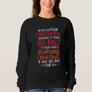 Mens Volunteer Firefighters Firemen Fire Rescue Di Sweatshirt