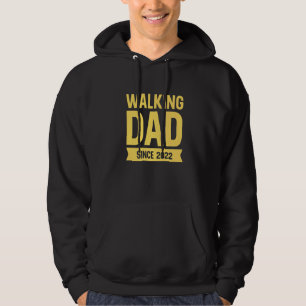 Mens  Walking Dad Since 2022 Meme Humour For Fathe Hoodie