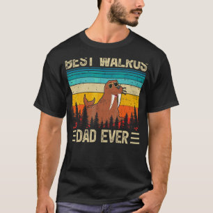 Mens Walrus Vintage Best Walrus Dad Ever Father's T-Shirt