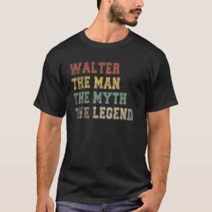 Mens Walter Name Personalised The Man The Myth The T-Shirt