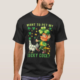 Mens-Want To Pet My Lucky-Cock Funny St Patrick Da T-Shirt