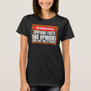 Mens Warning Contains Facts May Find Offensive Hu T-Shirt