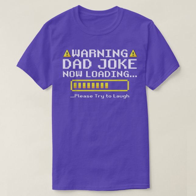 Mens Warning Dad Joke Now Loading Please Try to La T-Shirt (Design Front)
