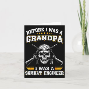 Mens was a combat engineer before grandpa proud card