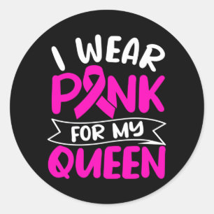 Mens Wear Pink For Queen Breast Cancer Awareness Classic Round Sticker