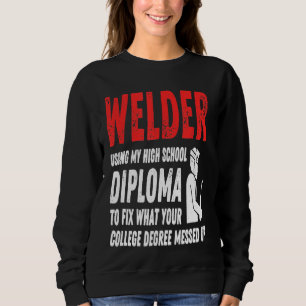 Mens Welder Funny Saying Welding Pun Gift Qwuos Sweatshirt