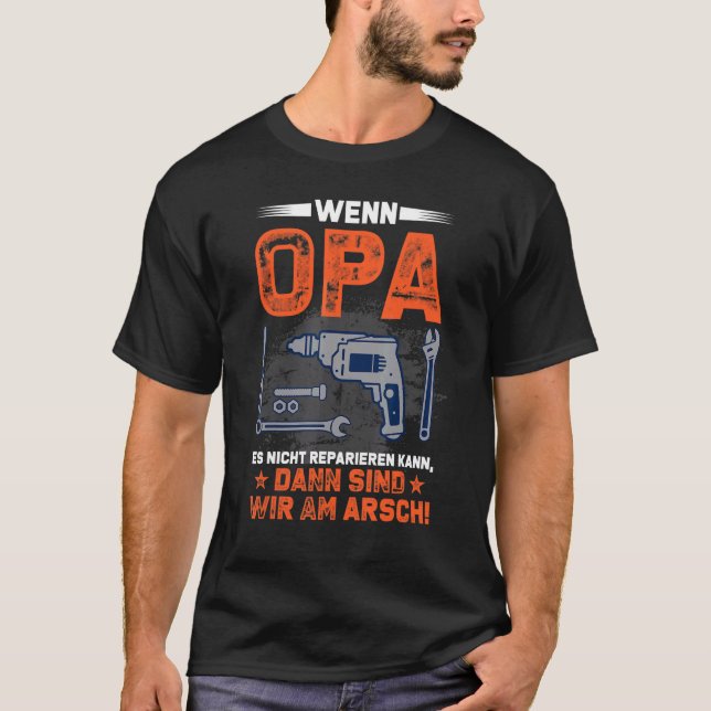 Mens  Wenn Opa Es Nicht Reparieren Kann Handwerker T-Shirt (Front)
