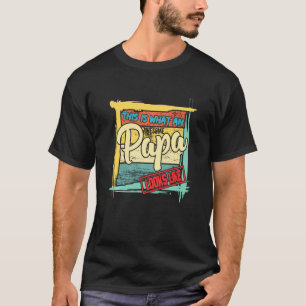 Mens What An Awesome Funny Papa Grandpa Looks Like T-Shirt