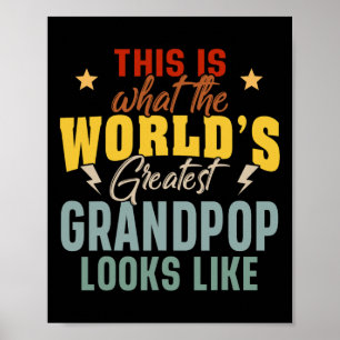 Mens What The World&# s Greatest Grandpop Looks L Poster