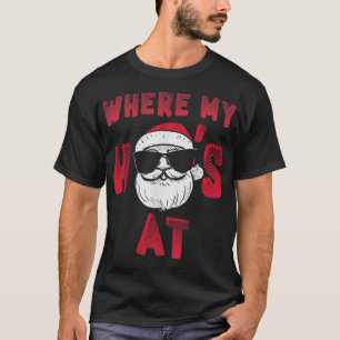 Mens Where My Hos At Christmas Pajamas Adult Xmas  T-Shirt