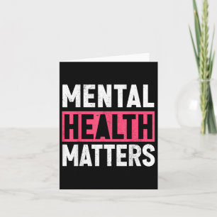 Mens Women Kids Mental Health S Awareness  Card