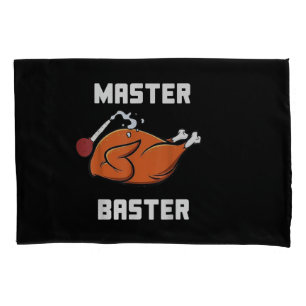 Mens Women Master Baster Funny Turkey Baster Thank Pillowcase
