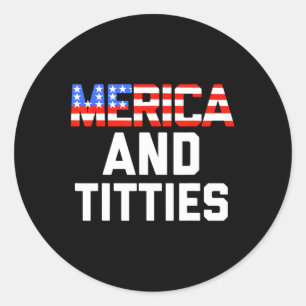 Mens Womens 4th Of July Gift- Funny Merica  Classic Round Sticker