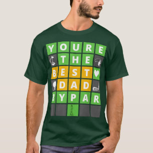 Mens Word Game Best Dad By Par Fun Dad Gift Father T-Shirt