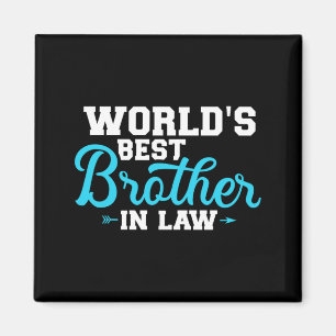 Mens Worlds Best Brother-In Performance Magnet