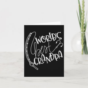 Mens Worlds Best Grandpa Fishing Card