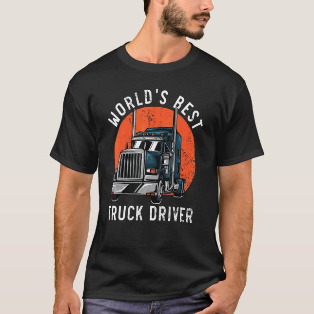 Mens World's Best Truck Driver Trailer Truck Truck T-Shirt (Front)