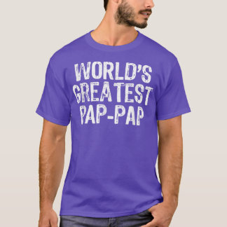 Mens World's Greatest PapPap Father's Day Gift Chr T-Shirt