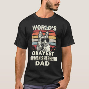 Mens Worlds Okayest German Shepherd Dad Vintage Re T-Shirt