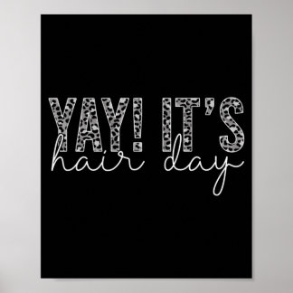 Mens Yay Hair Day Hairstylist Hair Stylist Poster