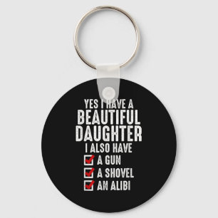 Mens Yes I Have A Beautiful Daughters Sarcastic Da Key Ring