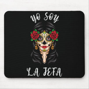 Mens Yo Soy La Jefa Dia De Los Muertos Day Of The Mouse Pad
