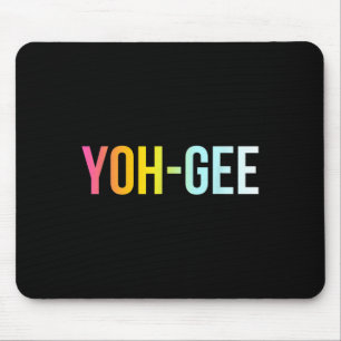 Mens Yoh-gee - Yogi - Funny Cool Yoga Love Quote Mouse Pad