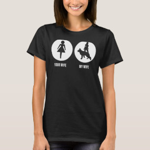 Mens Your Wife My Wife German Shepherd Dog  For Hu T-Shirt