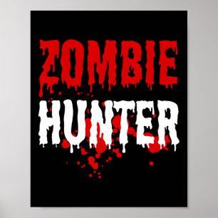 Mens Zombie Hunter Scary Halloween Poster
