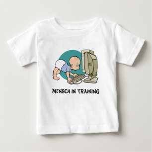 mensch in training  Yiddish t shirt or