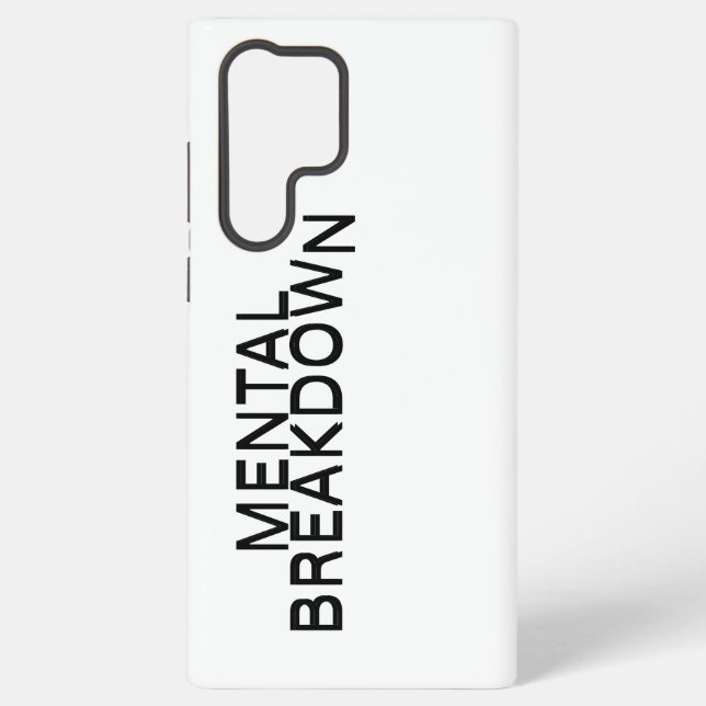 Mental Breakdown Professional Samsung Galaxy S22 Ultra Case (Back)