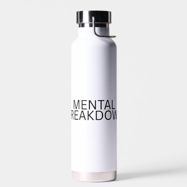 Mental Breakdown Rugged Vacuum Sealed Water Bottle (Left)