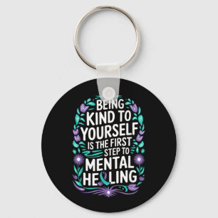 Mental Healing Mental Health Awareness Prevent Key Ring