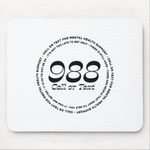 Mental Health 988 Suicide Prevention  Mouse Pad