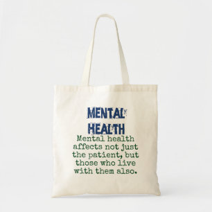 Mental Health Affects Not Just the Patient - Menta Tote Bag