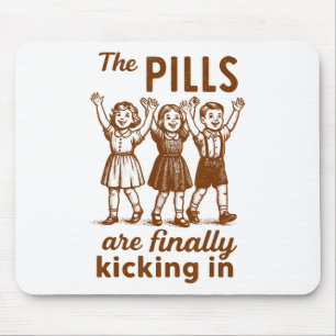 Mental Health Anxiety Therapist The Pills Finally Mouse Pad