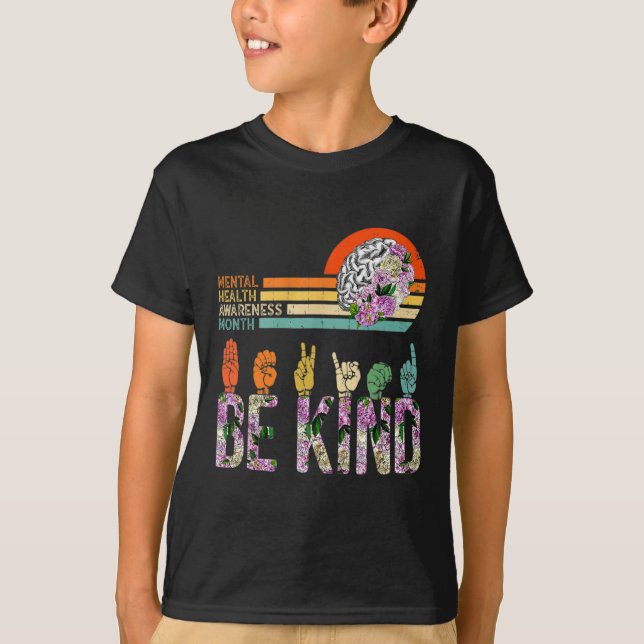 Mental Health Awareness ASL Be Kind Therapy Floral T-Shirt (Front)