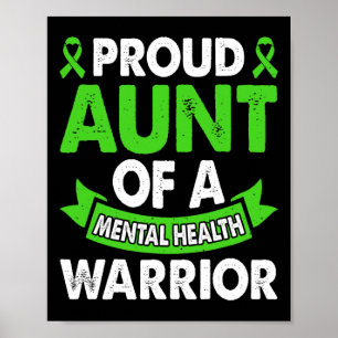 Mental Health Awareness Aunt Of Warrior Mental The Poster
