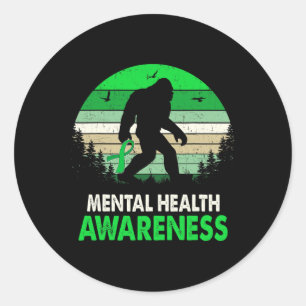 Mental Health Awareness Bigfoot Sasquatch Mental H Classic Round Sticker