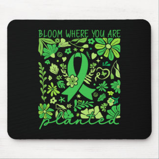 Mental Health Awareness Bloom Where You Are Plante Mouse Pad