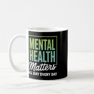 Mental Health Awareness Brain Illness Therapy Gree Coffee Mug