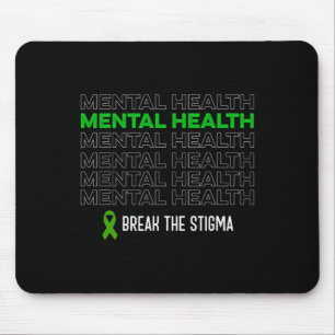 Mental Health Awareness Break The Stigma Ribbon  Mouse Pad