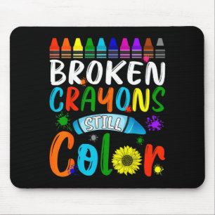 Mental Health Awareness Broken Crayons Still Colou Mouse Pad