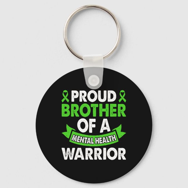 Mental Health Awareness Brother Of Warrior Mental  Key Ring (Front)