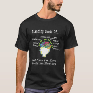 Mental Health Awareness Counsellor T-Shirt