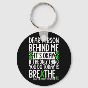 Mental Health Awareness Dear Person Behind Me Its Key Ring