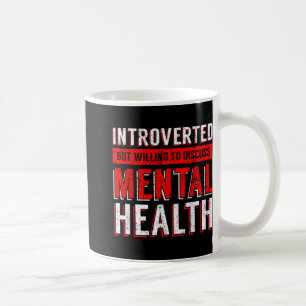 Mental Health Awareness Depression Coffee Mug